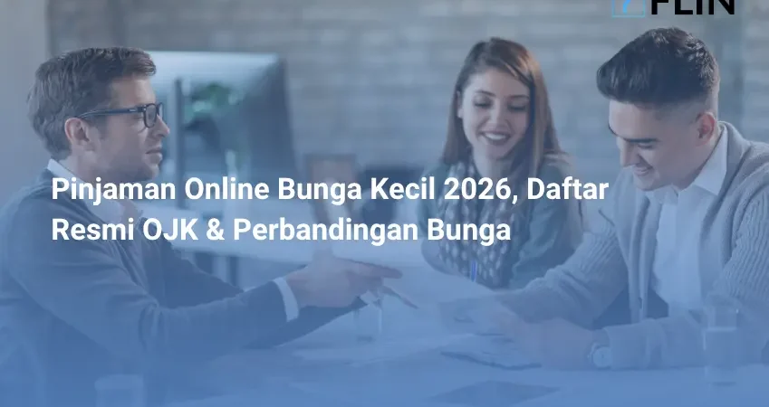 Pinjaman Online Bunga Kecil 2026, Daftar Aplikasi Resmi OJK & Perbandingan Bunga